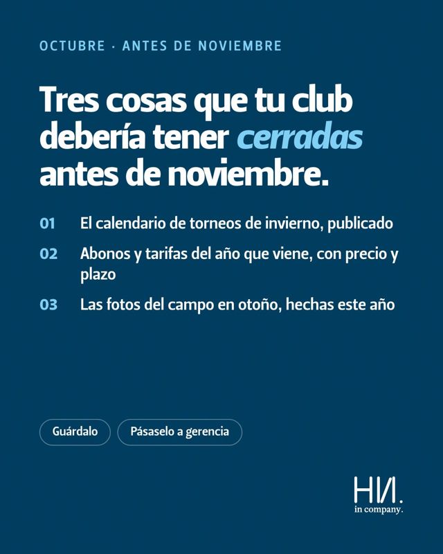 Tres cosas que tu club debería tener cerradas antes de noviembre: el calendario de torneos de invierno publica…