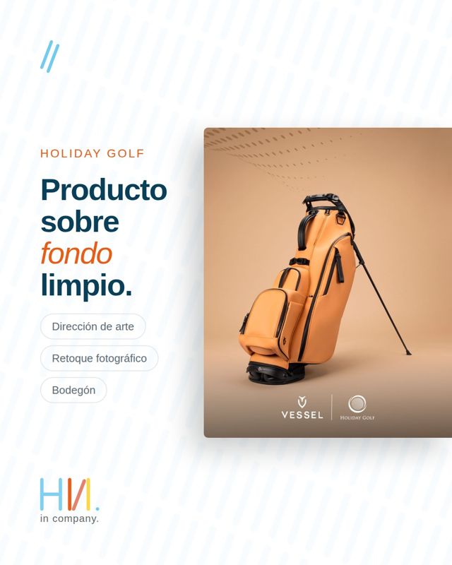 Creatividad de producto para Holiday Golf y Vessel. Aquí no hay cartel que valga: es bodegón puro. Fondo en de…