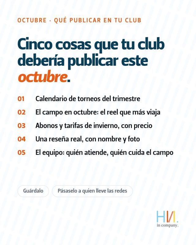 Cinco cosas que tu club debería publicar este octubre: el calendario de torneos del trimestre, el campo con la…