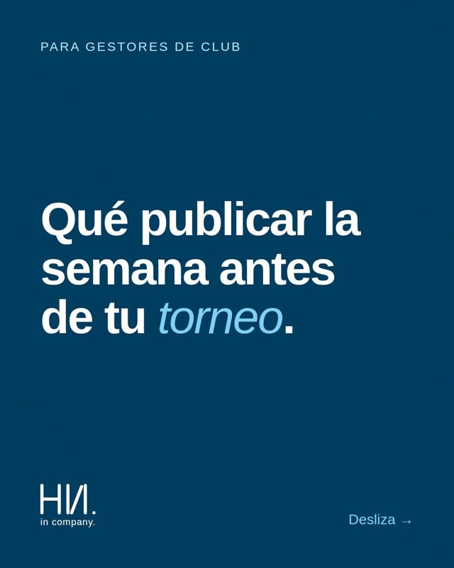 Qué publicar la semana antes de tu torneo, día a día. Siete publicaciones, siete objetivos distintos. Ninguna …