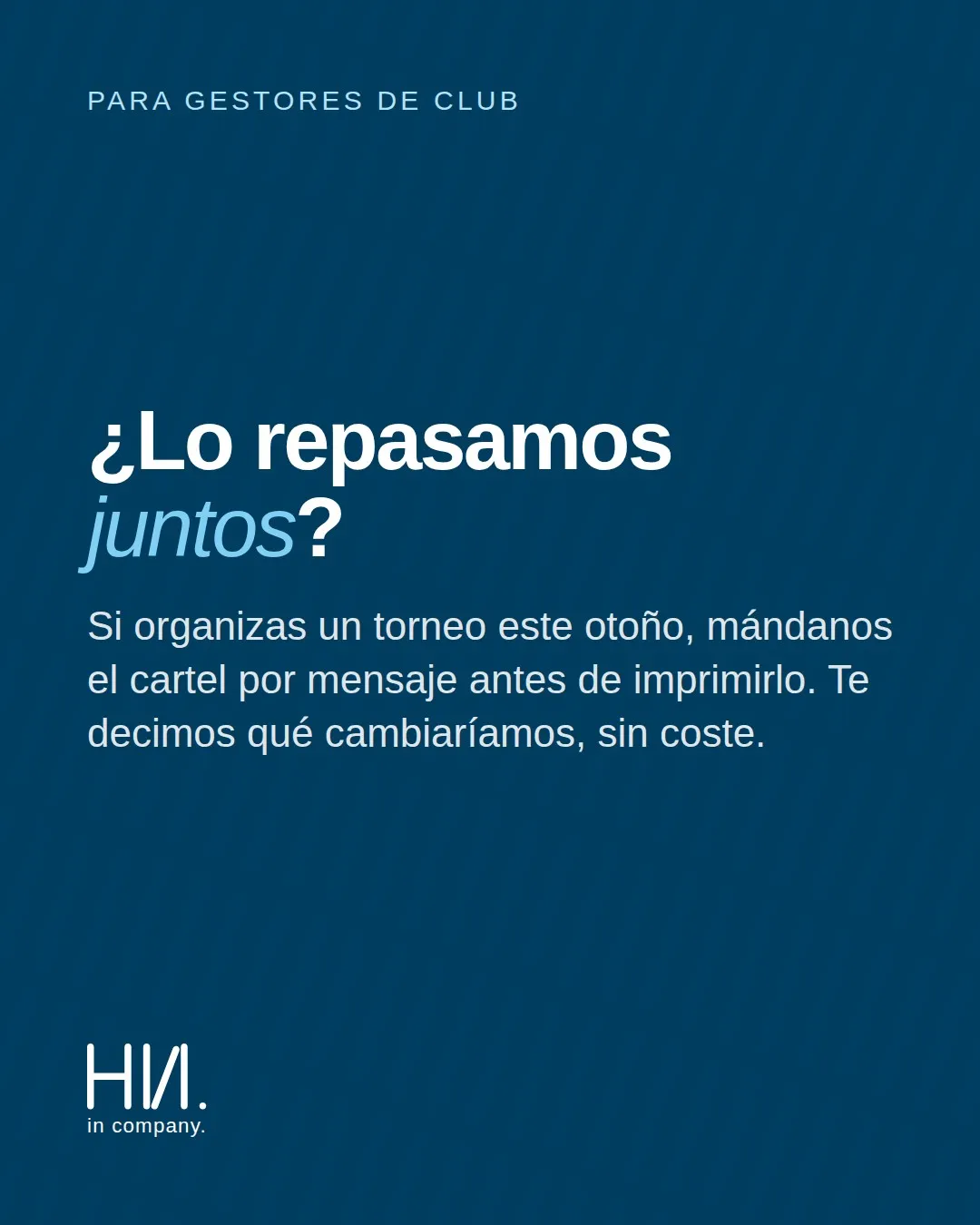 Hola in Company revisa gratis tu cartel de torneo antes de imprimir