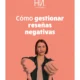 Cómo gestionar reseñas negativas: guía práctica 2026